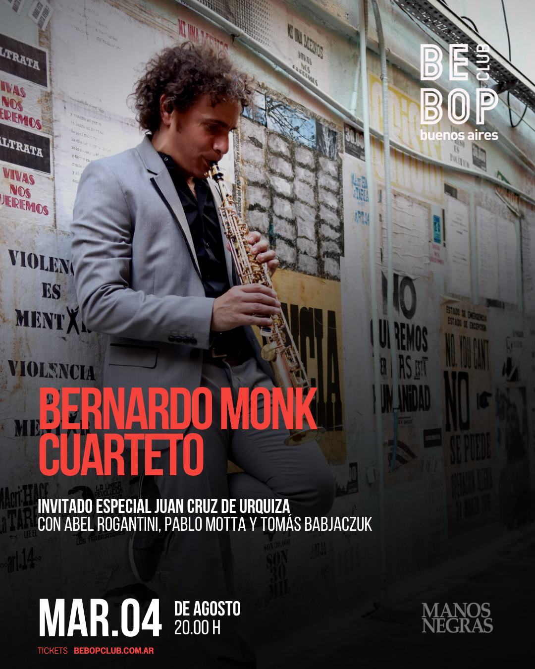 Bernardo Monk Cuarteto | Invitado especial Juan Cruz de Urquiza | Con Abel Rogantini, Pablo Motta y Tomás Babjaczuk
