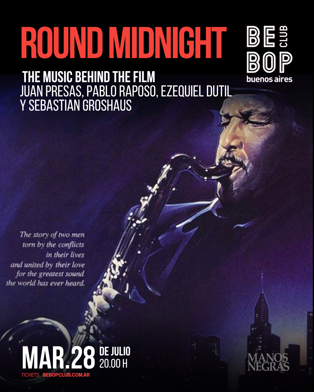 "Round Midnight" |  The Music Behind The Film | Juan Presas, Pablo Raposo, Ezequiel Dutil y Sebastian Groshaus