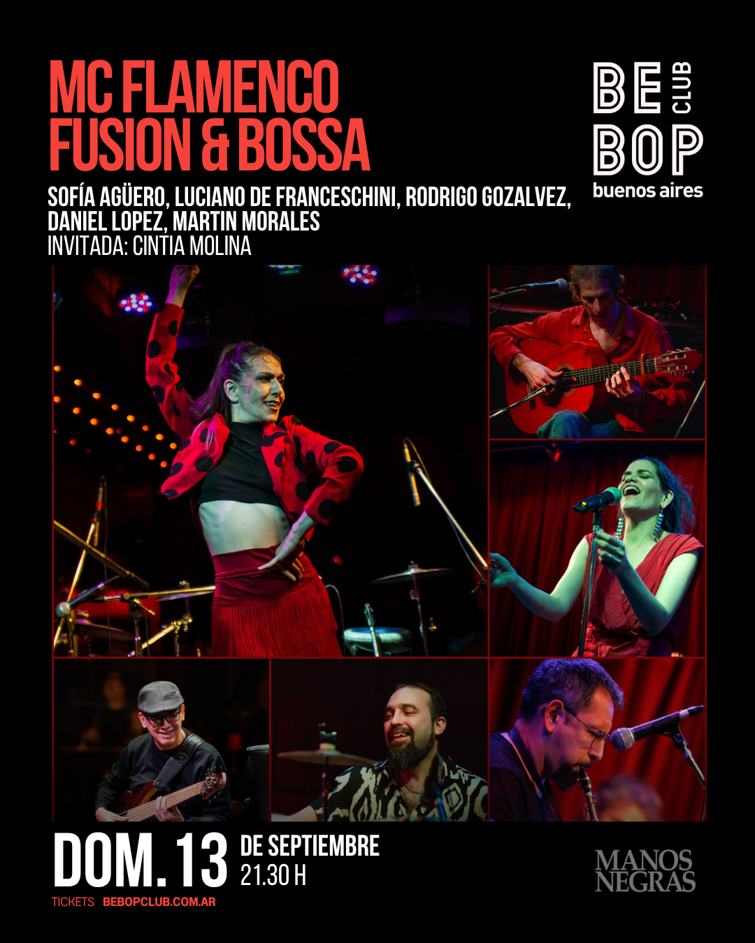 MC FLAMENCO FUSION & BOSSA | SOFÍA AGÜERO, LUCIANO DE FRANCESCHINI, RODRIGO GOZALVEZ, DANIEL LOPEZ, MARTIN MORALES, INVITADA: CINTIA MOLINA