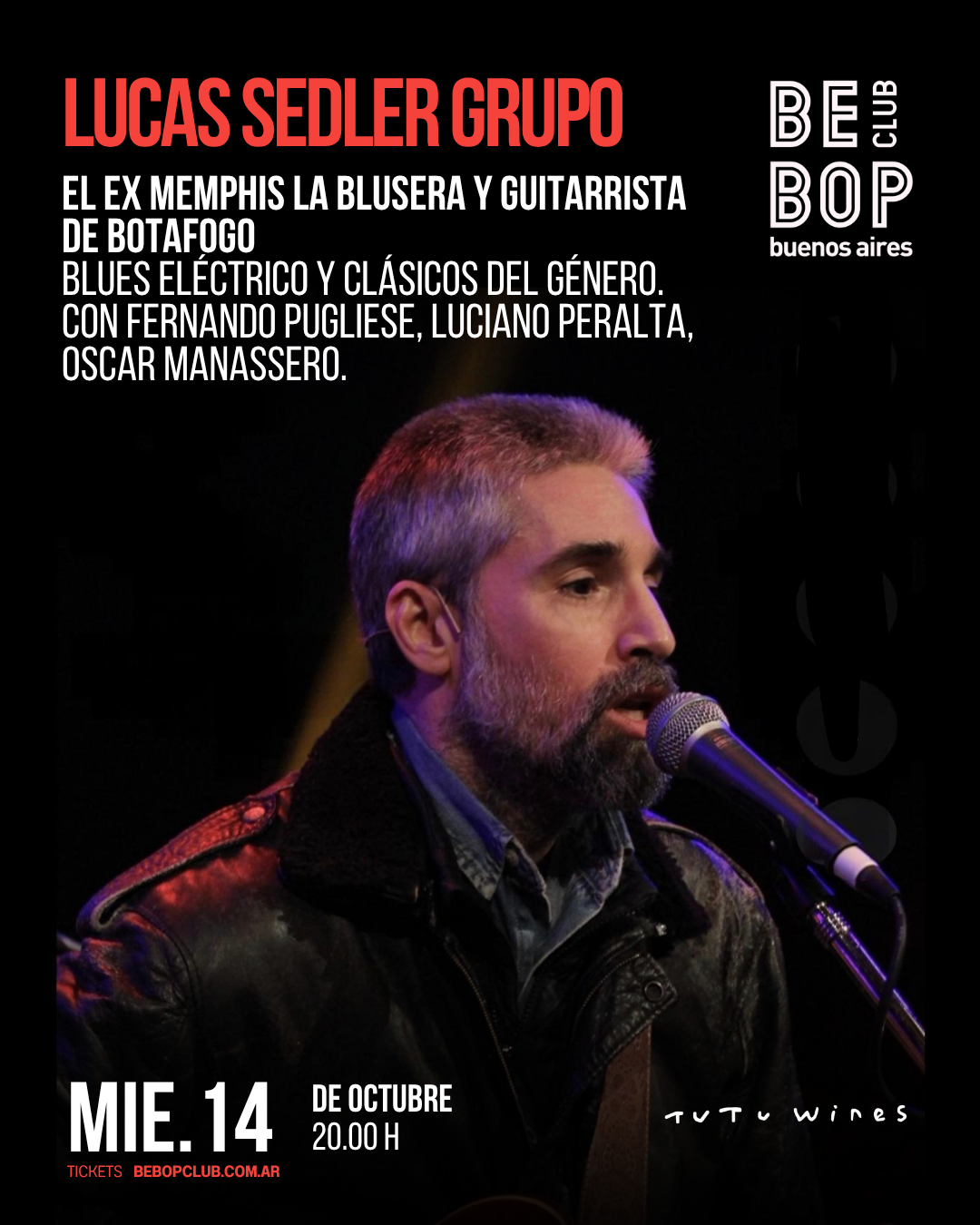 Lucas Sedler Grupo | El ex Memphis la Blusera y guitarrista de Botafogo | Blues eléctrico y clásicos del género.. Con Fernando Pugliese, Luciano Peralta, Oscar Manassero. artwork from Bebop Club