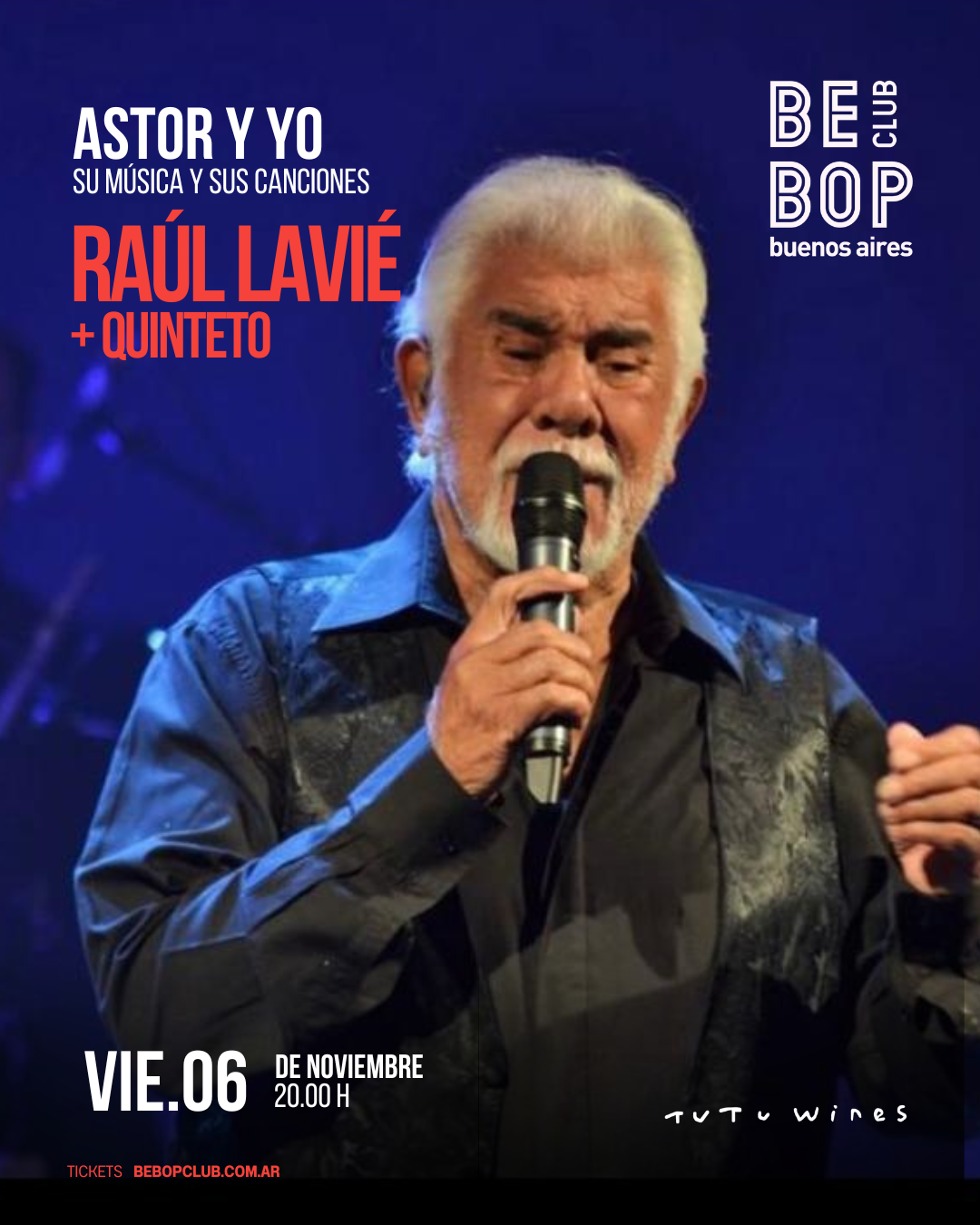 Raúl Lavié + Quinteto | Astor y yo | Su música y sus canciones