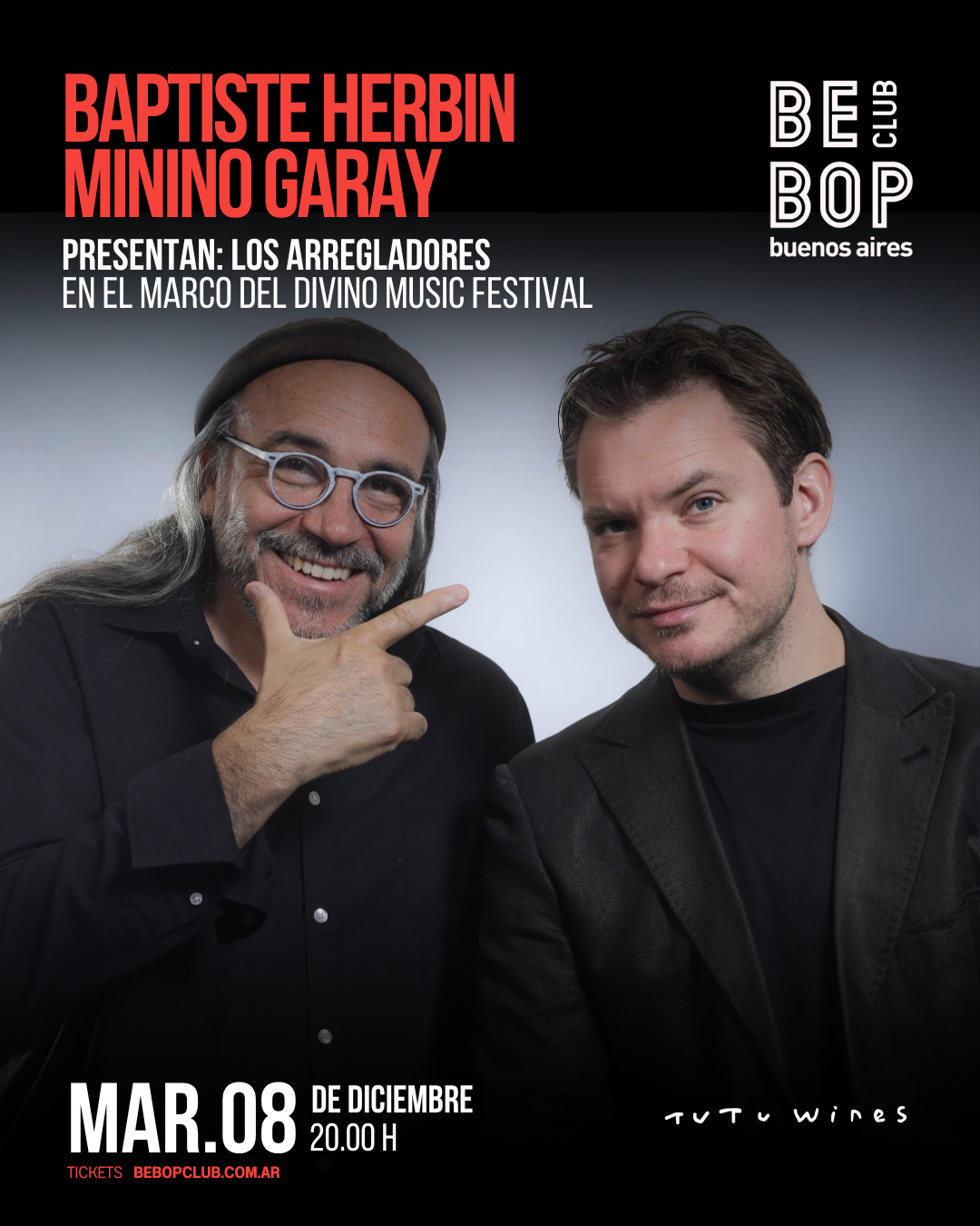 BAPTISTE HERBIN / MININO GARAY | PRESENTAN: LOS ARREGLADORES | EN EL MARCO DEL DIVINO MUSIC FESTIVAL