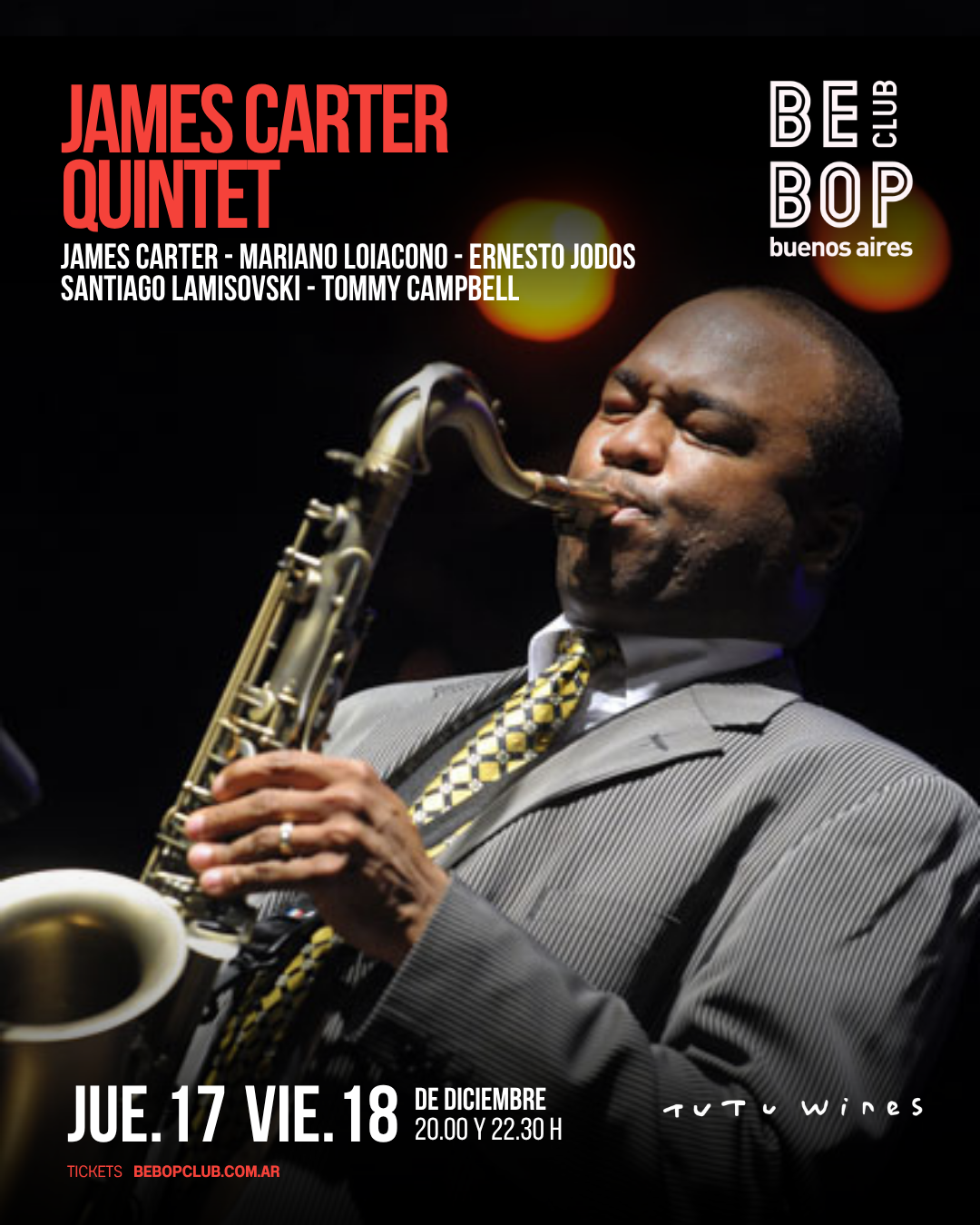 James Carter Quintet | James Carter - Mariano Loiacono - Ernesto Jodos - Santiago Lamisovski - Tommy Campbell